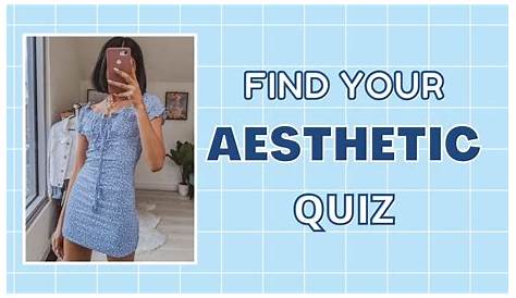 Find Your Aesthetic 2022 Quiz (Part 1) YouTube
