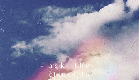Aesthetic Quotes Discover Sky quotes, Wallpaper quotes, Cloud quotes