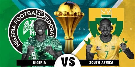 afcon south africa vs nigeria