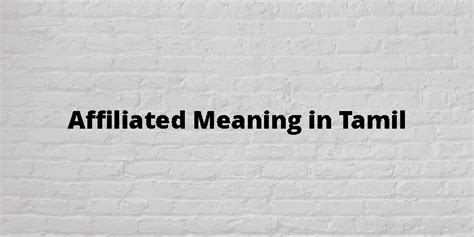 affiliated meaning in tamil
