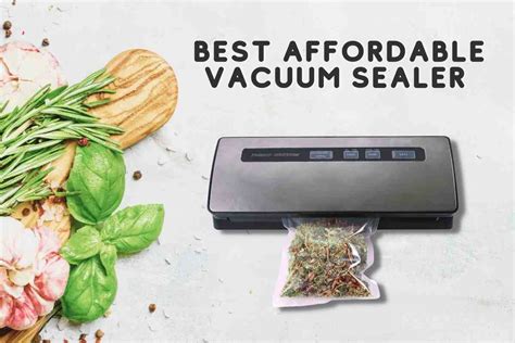 Affordable Vacuum Sealer