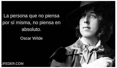 Citas, aforismos y frases: Oscar Wilde