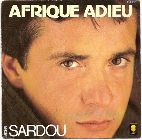 afrique adieu de michel sardou