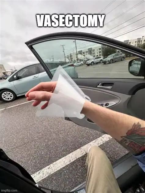 I got a vasectomy today Meme Guy