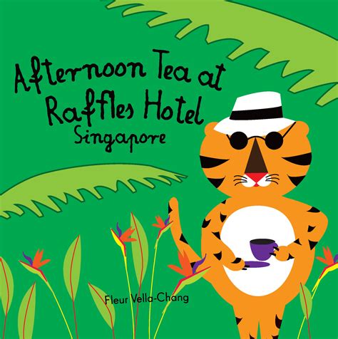 afternoon tea at raffles hotel singapore book