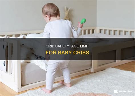 Age Limit For Cribs