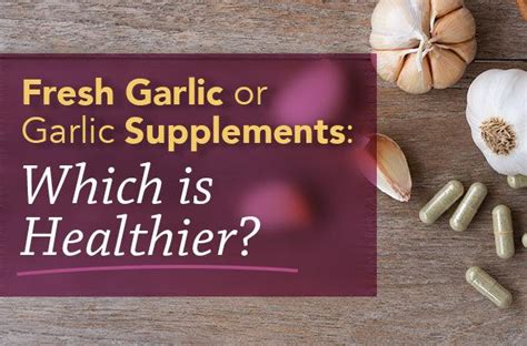 aged garlic supplements vs raw garlic