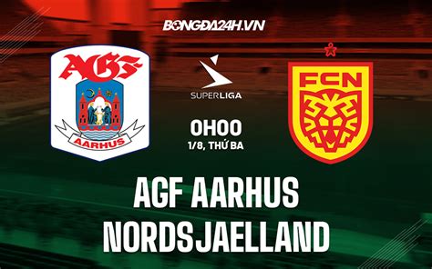 agf aarhus vs nordsjaelland