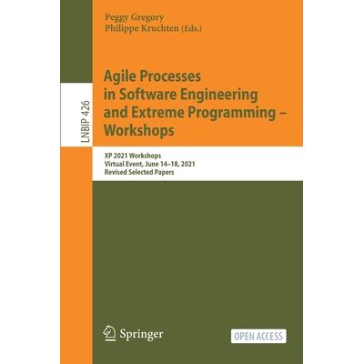 agile processes in software engineering and extreme programming workshops