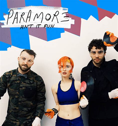 ain't it fun paramore