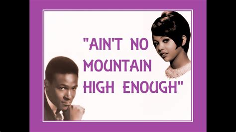 ain't no mountain high enough video youtube