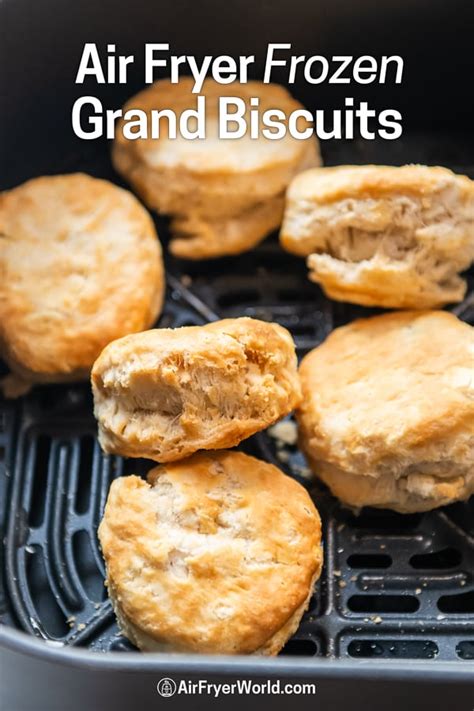 Air Fry Frozen Biscuits: Crispy And Delicious Recipes