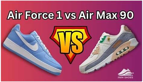 air force 1 vs air max 90