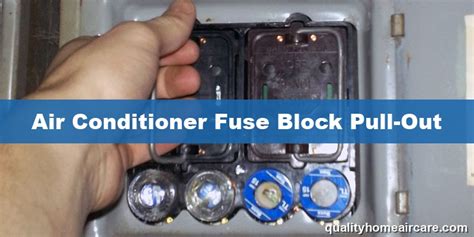 Air Conditioner Fuse Block Pull-Out
