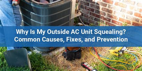 Air Conditioning Unit Squealing