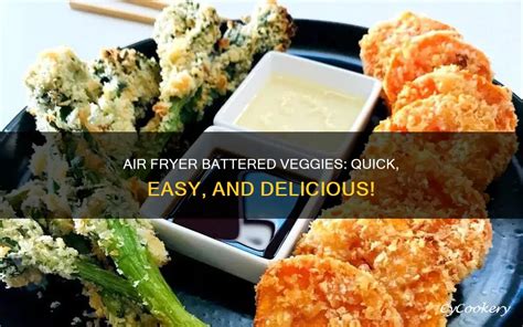 Air Fry Battered Vegetables