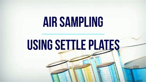 Air Sampling Settle Plate Method