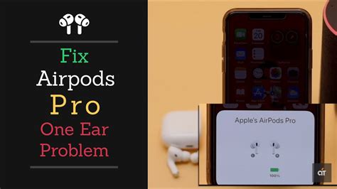 airpods pro one ear not working