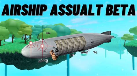 airship assault hacks