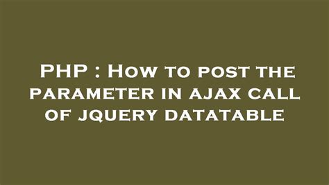 ajax call in datatable