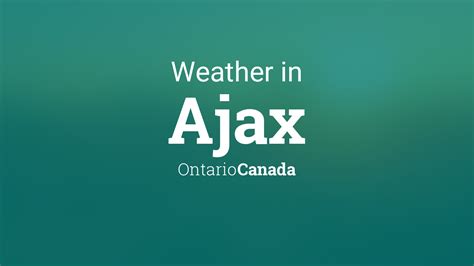 ajax canada weather