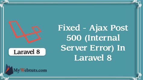 ajax post request error 500