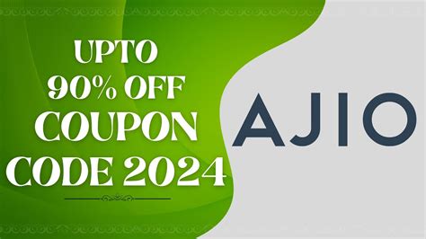 How To Use Ajio Coupon Codes To Get Maximum Discounts In 2023