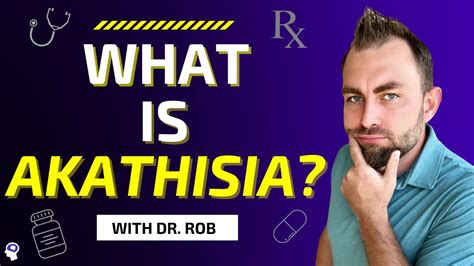 akathisia symptoms video