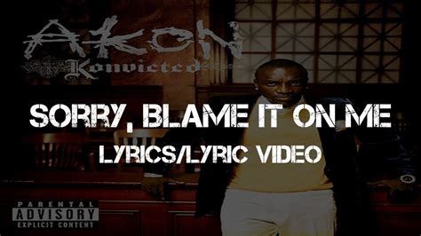 akon put the blame on me lyrics