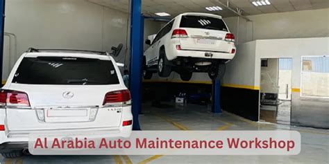 al arabia auto maintenance workshop