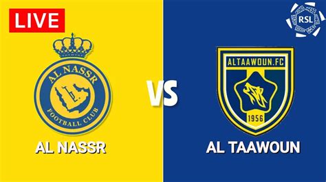 al nassr vs al taawoun fc