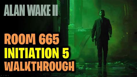 Alan Wake 2 Initiation 5 Walkthrough
