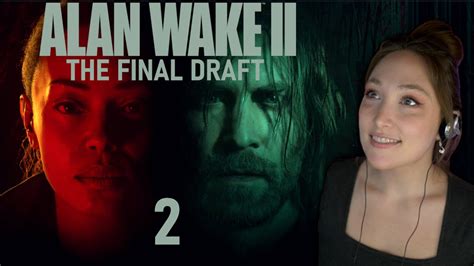 Alan Wake 2 The Final Draft Walkthrough