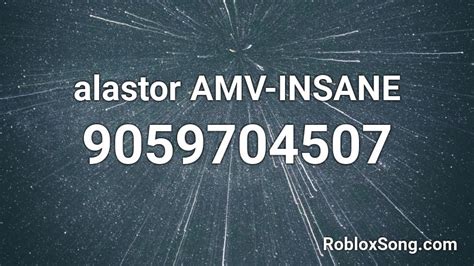 alastor hazbin hotel AMV INSANE Roblox ID - Roblox music codes