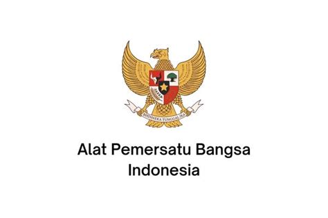 Alat-Alat Pemersatu Bangsa Indonesia