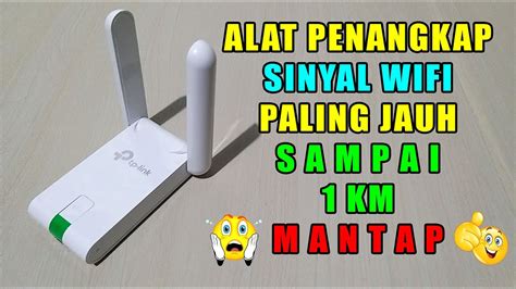 Alat Penguat Sinyal Wifi Jarak Jauh