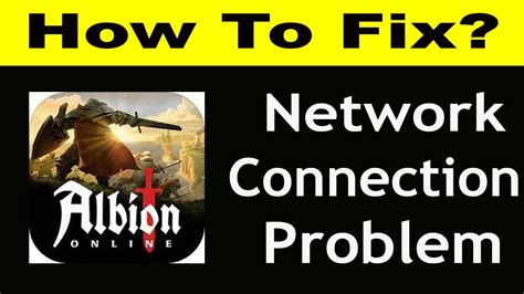 albion online connection problem
