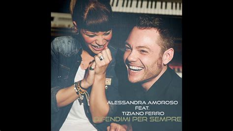 alessandra amoroso difendimi per sempre