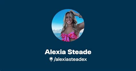 alexia onlyfans steade leaked