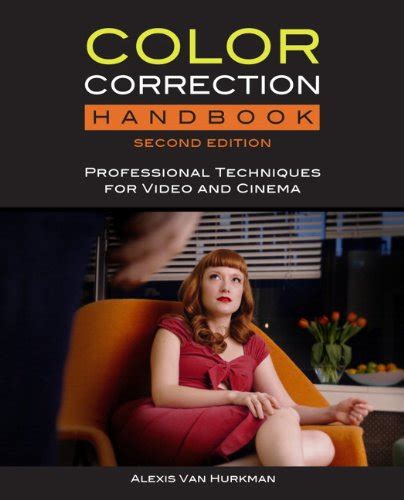 Color Correction Handbook Professional Techniques for