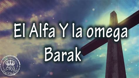 Barak Alfa y Omega Pista YouTube