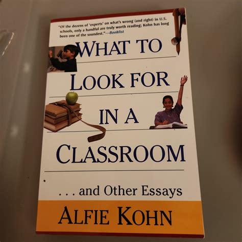 alfie kohn what to look for in a classroom