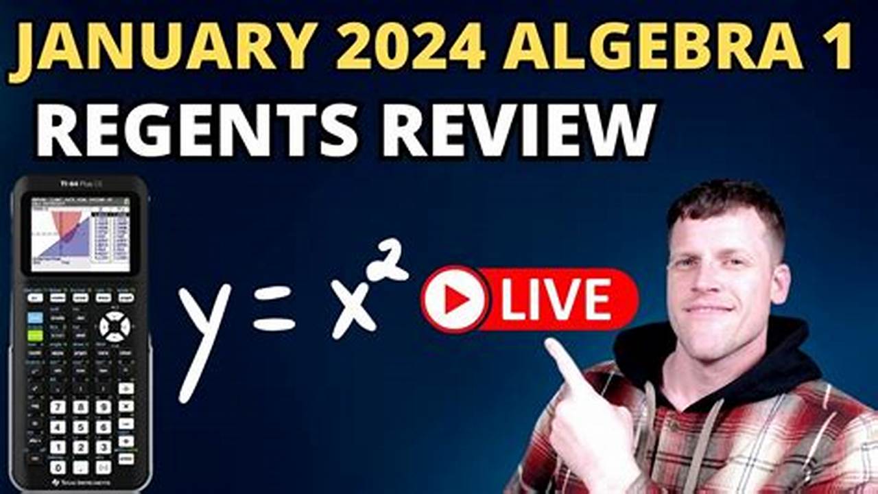 Algebra 1 Regents 2024 Date