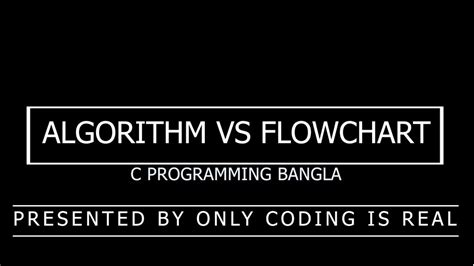 algorithm and flowchart difference in bangla