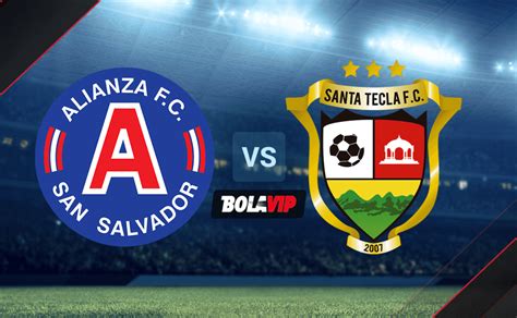 alianza vs santa tecla en vivo