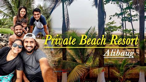 alibaug resorts with private beach