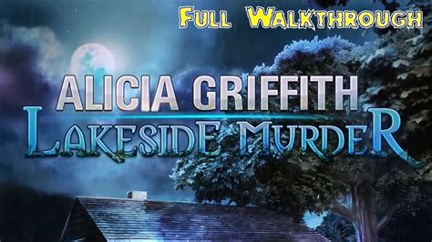 Alicia Griffith Walkthrough
