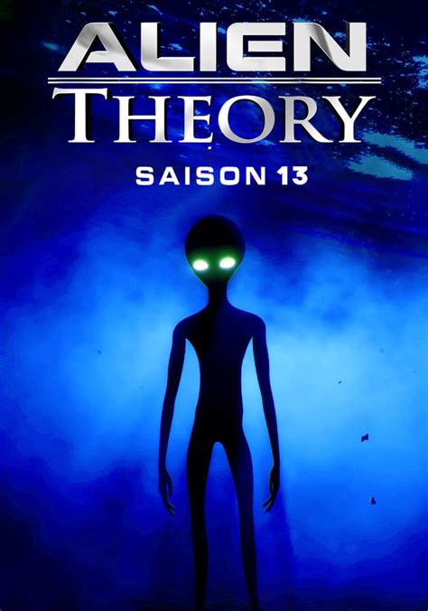 alien theory saison 13