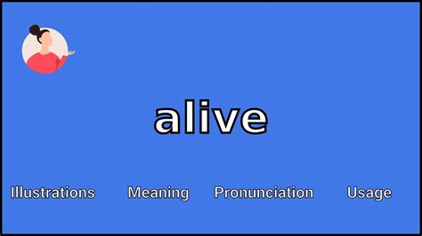 alive meaning in english with example