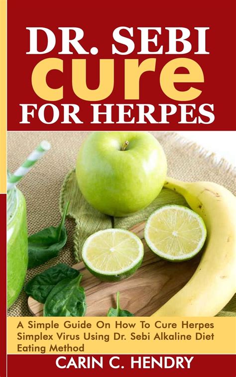 Dr. Sebi Books Dr. Sebi Cure for Herpes A Simple Guide On How To